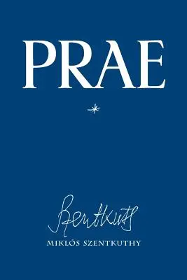 Prae, Bd. 1 - Prae, Vol. 1