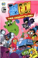 Teen Titans Go!: Ihre größten Späße - Teen Titans Go!: Their Greatest Hijinks