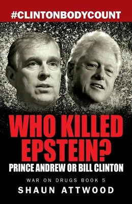 Wer tötete Epstein? Prinz Andrew oder Bill Clinton - Who Killed Epstein? Prince Andrew or Bill Clinton