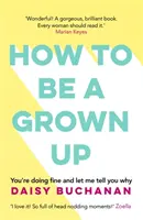 Wie man erwachsen wird - How to Be a Grown-Up