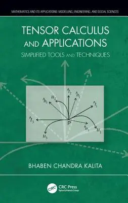 Tensorkalkül und Anwendungen: Vereinfachte Werkzeuge und Techniken - Tensor Calculus and Applications: Simplified Tools and Techniques