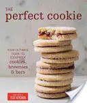 Der perfekte Keks: Ihr ultimativer Leitfaden für kinderleichte Cookies, Brownies und Riegel - The Perfect Cookie: Your Ultimate Guide to Foolproof Cookies, Brownies & Bars