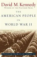 Das amerikanische Volk im Zweiten Weltkrieg: Freiheit von der Angst Teil Zwei - The American People in World War II: Freedom from Fear Part Two
