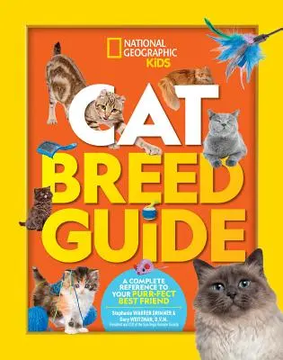 Leitfaden für Katzenrassen: Ein komplettes Nachschlagewerk für Ihren schnurrenden besten Freund - Cat Breed Guide: A Complete Reference to Your Purr-Fect Best Friend