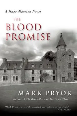 Das Blutversprechen, 3: Ein Hugo-Marston-Roman - The Blood Promise, 3: A Hugo Marston Novel