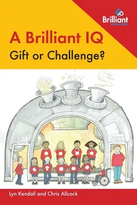 Ein brillanter IQ: Geschenk oder Herausforderung? - A Brilliant IQ: Gift or Challenge?