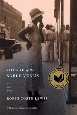 Die Reise der Venus von Zobel: Und andere Gedichte - Voyage of the Sable Venus: And Other Poems