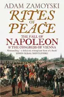 Riten des Friedens - Der Sturz Napoleons und der Wiener Kongress - Rites of Peace - The Fall of Napoleon and the Congress of Vienna