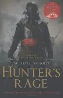 Die Wut des Jägers - Buch 3 der Bürgerkriegschroniken - Hunter's Rage - Book 3 of The Civil War Chronicles