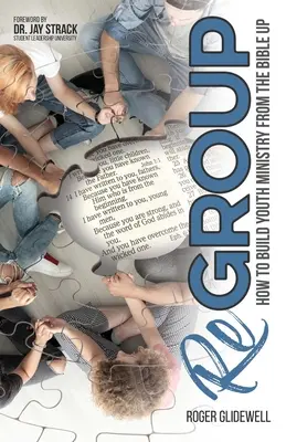 ReGROUP: Wie man Jugendarbeit von der Bibel her aufbaut - ReGROUP: How to Build Youth Ministry from the Bible UP