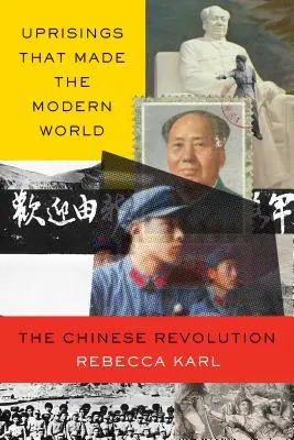 Chinas Revolutionen in der modernen Welt: Eine kurze interpretierende Geschichte - China's Revolutions in the Modern World: A Brief Interpretive History