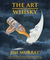Die Kunst des Whiskys - The Art of Whisky