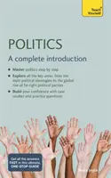 Politik: Eine vollständige Einführung: Teach Yourself - Politics: A Complete Introduction: Teach Yourself