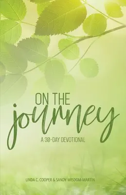 Auf der Reise: Eine 30-tägige Andacht - On the Journey: A 30-Day Devotional