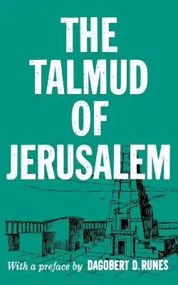 Der Talmud von Jerusalem - The Talmud of Jerusalem