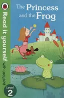 Prinzessin und der Frosch - Lies es selbst mit Ladybird - Stufe 2 - Princess and the Frog - Read it yourself with Ladybird - Level 2
