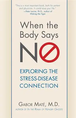 Wenn der Körper Nein sagt: Die Verbindung zwischen Stress und Krankheit verstehen - When the Body Says No: Understanding the Stress-Disease Connection