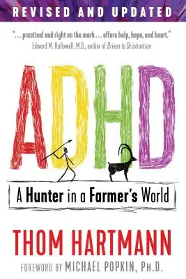 ADHS: Ein Jäger in der Welt eines Landwirts - ADHD: A Hunter in a Farmer's World