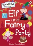 Ben und Holly's kleines Königreich: Elfen- und Feenparty - Ben and Holly's Little Kingdom: Elf and Fairy Party