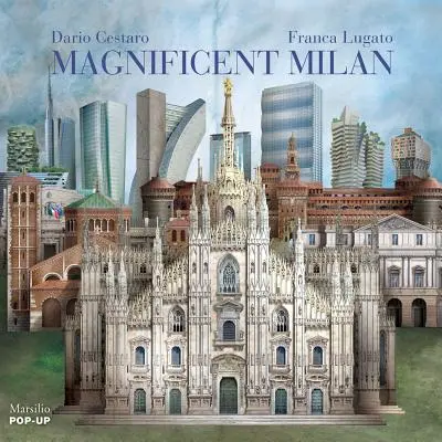 Das prächtige Mailand - Magnificent Milan