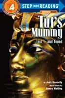 Tut's Mumie: Verloren...und gefunden - Tut's Mummy: Lost...and Found