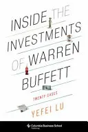 Einblicke in die Investitionen von Warren Buffett: Zwanzig Fälle - Inside the Investments of Warren Buffett: Twenty Cases