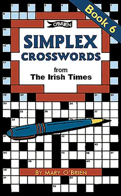 Simplex Kreuzworträtsel Buch 6: Aus der Irish Times - Simplex Crosswords Book 6: From the Irish Times