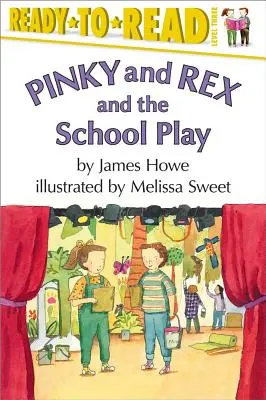 Pinky und Rex und die Schulaufführung: Ready-To-Read Level 3 - Pinky and Rex and the School Play: Ready-To-Read Level 3