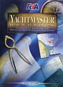 RYA Yachtmaster-Handbuch - RYA Yachtmaster Handbook