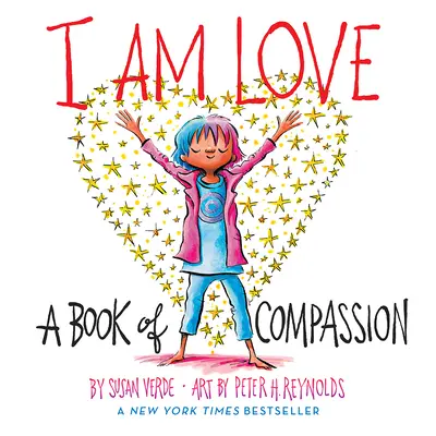 Ich bin Liebe: Ein Buch des Mitgefühls - I Am Love: A Book of Compassion