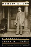 Robert E. Lee: Eine Biographie (überarbeitet) - Robert E. Lee: A Biography (Revised)