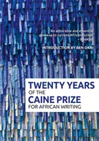 20 Jahre Caine-Preis - 20 Years of the Caine Prize