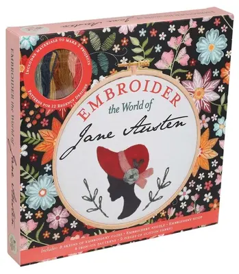 Sticken Sie die Welt von Jane Austen - Embroider the World of Jane Austen