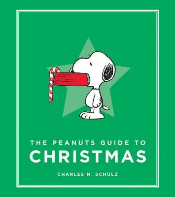 Der Peanuts-Führer zu Weihnachten - The Peanuts Guide to Christmas
