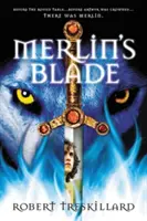 Merlins Klinge - Merlin's Blade