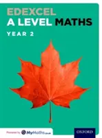 Edexcel A Level Mathe: Year 2 Student Book - Edexcel A Level Maths: Year 2 Student Book