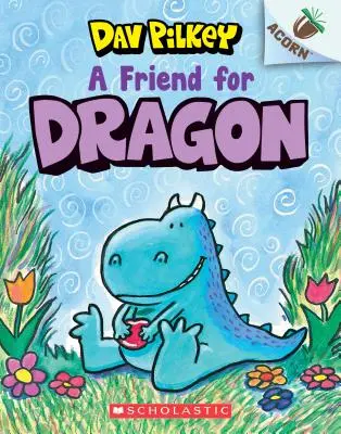 Ein Freund für Dragon: Ein Eichelbuch (Dragon #1), 1 - A Friend for Dragon: An Acorn Book (Dragon #1), 1