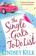 Die To-Do-Liste eines alleinstehenden Mädchens - Single Girl's To-Do List