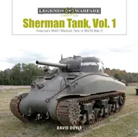 Sherman Tank Vol. 1: Amerikas mittlerer Panzer M4a1 im Zweiten Weltkrieg - Sherman Tank Vol. 1: America's M4a1 Medium Tank in World War II