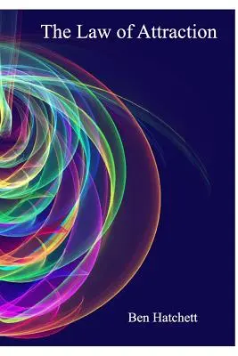 Das Gesetz der Anziehung - The Law of Attraction