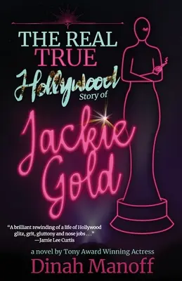 Die wahre Hollywood-Geschichte von Jackie Gold - The Real True Hollywood Story of Jackie Gold