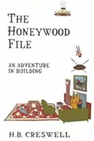 Die Honeywood-Akte: Ein Abenteuer im Bauwesen - The Honeywood File: An Adventure in Building