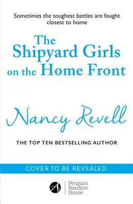 Die Shipyard Girls an der Heimatfront - The Shipyard Girls on the Home Front