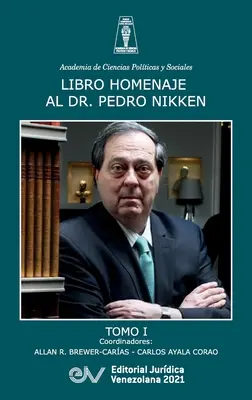 Buch Hommage an Dr. Pedro Nikken, Band I - Libro Homenaje Al Doctor Pedro Nikken, Tomo I