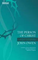 Die Person Christi: Die Verkündigung eines herrlichen Geheimnisses - Gott und Mensch - The Person of Christ: Declaring a Glorious Mystery - God and Man