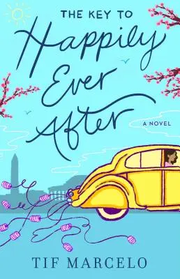 Der Schlüssel zum Glücklichsein für alle Zeiten - The Key to Happily Ever After