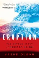 Eruption: Die unerzählte Geschichte des Mount St. Helens - Eruption: The Untold Story of Mount St. Helens