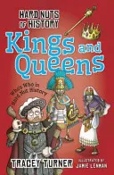 Harte Nüsse der Geschichte: Könige und Königinnen - Hard Nuts of History: Kings and Queens