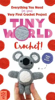 Winzige Welt: Häkeln! - Tiny World: Crochet!