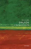 Druiden: Eine sehr kurze Einführung - Druids: A Very Short Introduction